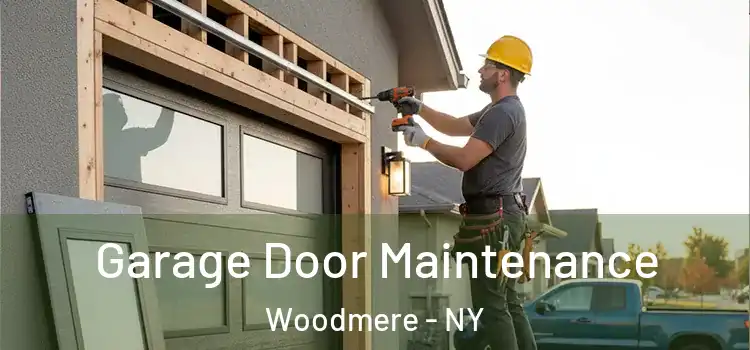  Garage Door Maintenance Woodmere - NY