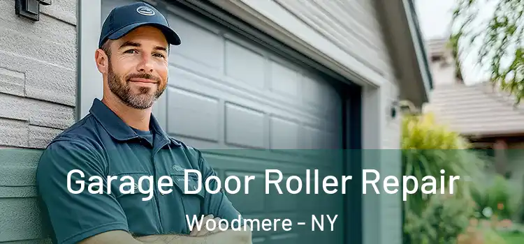  Garage Door Roller Repair Woodmere - NY