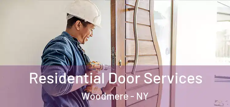  Residential Door Services Woodmere - NY