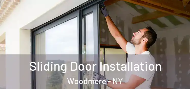  Sliding Door Installation Woodmere - NY