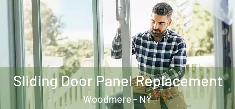  Sliding Door Panel Replacement Woodmere - NY
